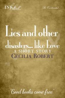 Love, Lies and Other Disasters Love, Lies and Other Disasters