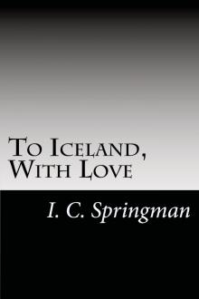 To Iceland, With Love