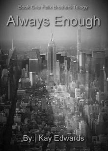 Always Enough Always Enough
