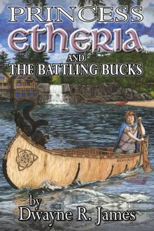 Princess Etheria and the Battling Bucks Princess Etheria and the Battling Bucks