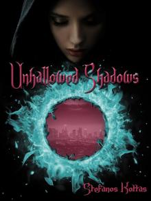 Unhallowed Shadows