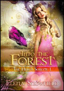Into the Forest: The Hero's Soulyte 1