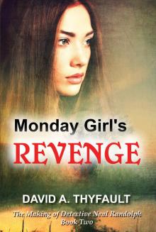 Monday Girl's Revenge Monday Girl's Revenge