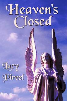 Heaven's Closed Heaven's Closed