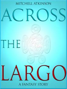 Across the Largo