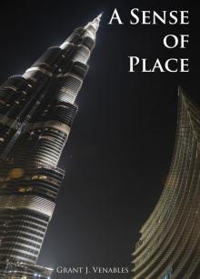A Sense of Place A Sense of Place