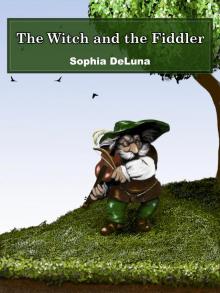 The Witch and the Fiddler The Witch and the Fiddler