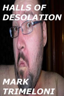 Halls of Desolation Halls of Desolation