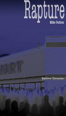 Rapture: Survivor Chronicles 1 Rapture: Survivor Chronicles 1