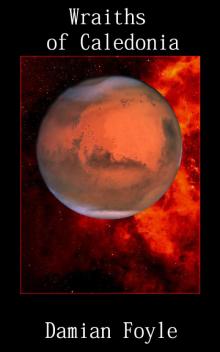 Wraiths of Caledonia