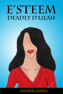 E'steem: Deadly D'lilah E'steem: Deadly D'lilah