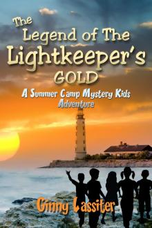 The Legend of the Lightkeeper's Gold - A Summer Camp Mystery Kids Adventure