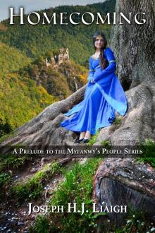 Homecoming: A Prelude to the Myfanwy's People Series