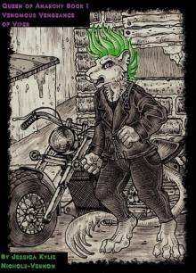 Queen Of Anarchy Book 1:Venomous Vengeance of Viper Queen Of Anarchy Book 1:Venomous Vengeance of Viper