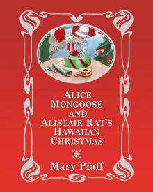 Alice Mongoose and Alistair Rat's Hawaiian Christmas