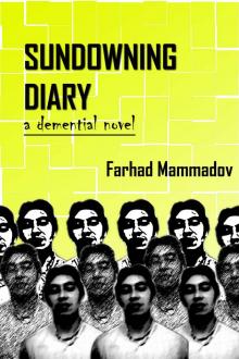 Sundowning diary - part 4 Sundowning diary - part 4