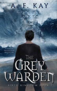 The Grey Warden: A Fantasy Progression Adventure The Grey Warden: A Fantasy Progression Adventure