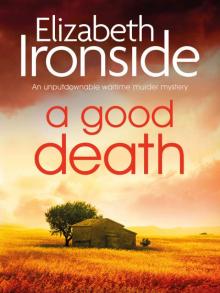 A Good Death A Good Death