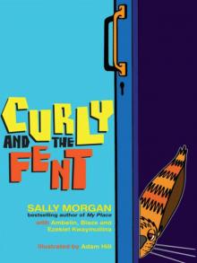 Curly and the Fent Curly and the Fent