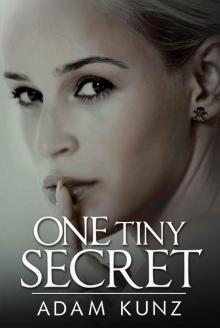 One Tiny Secret One Tiny Secret