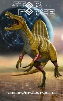 Star Force: Dominance (Star Force Universe Book 50)
