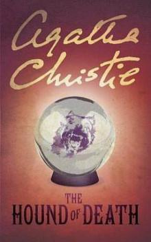 Agatha Christie - 1933 SSC - The Hound of Death and Other Stories (1933)