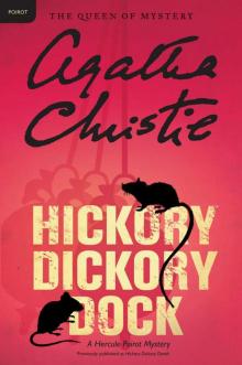 Hickory Dickory Dock: A Hercule Poirot Mystery Hickory Dickory Dock: A Hercule Poirot Mystery