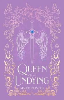 Queen of the Undying (Wings and Whispers Book 2)