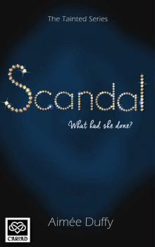 Scandal (Tainted #1)