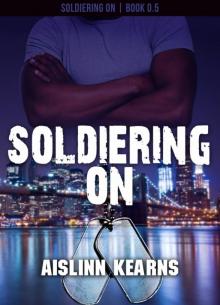 Soldiering On (Soldiering On #0.5) Soldiering On (Soldiering On #0.5)