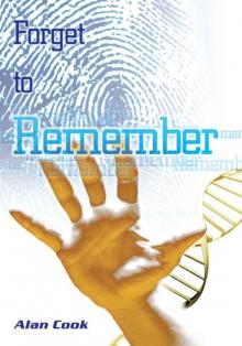 Forget to Remember Forget to Remember