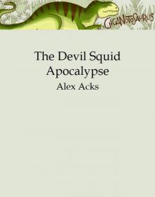 The Devil Squid Apocalypse The Devil Squid Apocalypse