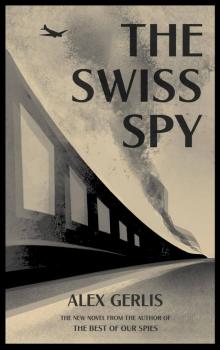 The Swiss Spy The Swiss Spy