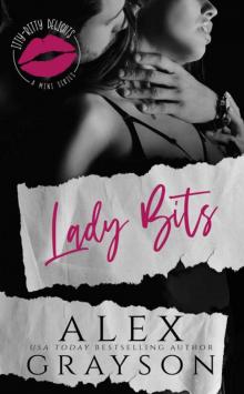 Lady Bits (Itty Bitty Delights Book 9) Lady Bits (Itty Bitty Delights Book 9)