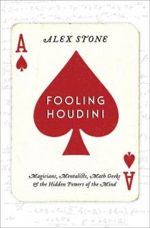 Fooling Houdini