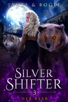 Her Bear: An Urban Fantasy Romance (Silver Shifter Book 3)