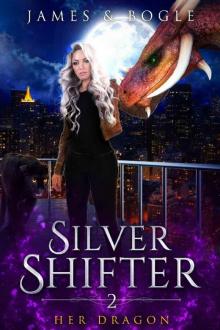 Her Dragon: An Urban Fantasy Romance (Silver Shifter Book 2)