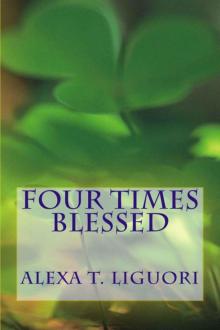 Four Times Blessed Four Times Blessed