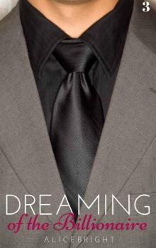 Dreaming of the Billionaire 3 Dreaming of the Billionaire 3