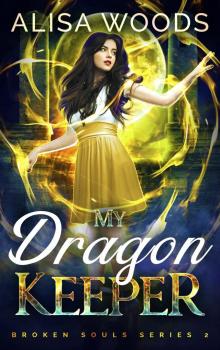 My Dragon Keeper My Dragon Keeper