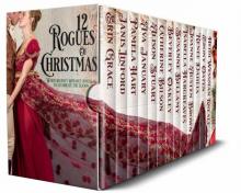 12 Rogues of Christmas: Warm Regency Romance Novellas to celebrate the season