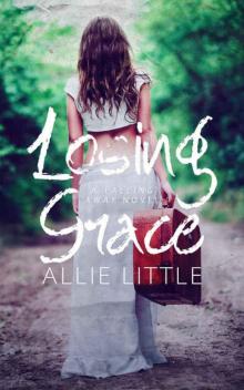 Losing Grace (Falling Away #2) Losing Grace (Falling Away #2)