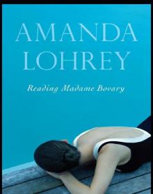 Reading Madame Bovary Reading Madame Bovary