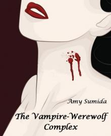 The Vampire-Werewolf Complex