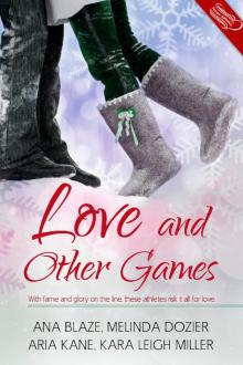 Love and Other Games Love and Other Games