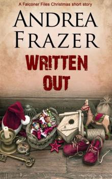 Written Out - A Falconer File Christmas Short Story Written Out - A Falconer File Christmas Short Story