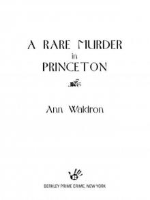 A Rare Murder In Princeton A Rare Murder In Princeton