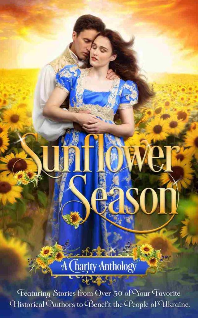 Sunflower Season Historical Romance Authors For Ukraine Annabelle 