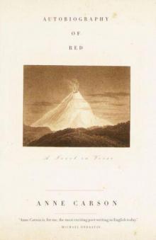 The Autobiography of Red The Autobiography of Red