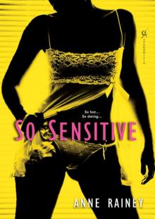 So Sensitive